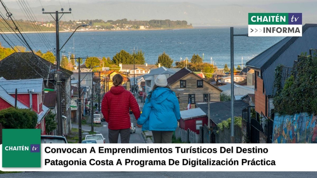 Convocan A Emprendimientos Turísticos Del Destino Patagonia Costa A Programa De Digitalización Práctica