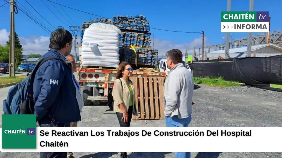 Se Reactivan Los Trabajos De Construcción Del Hospital Chaitén