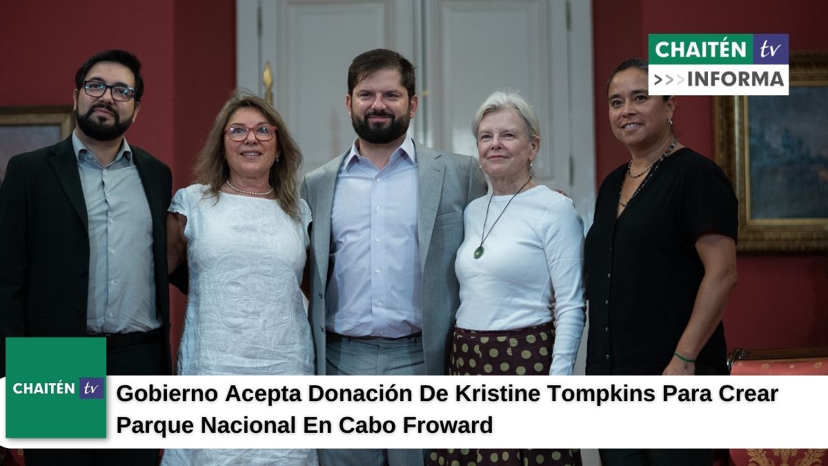 Gobierno Acepta Donación De Kristine Tompkins Para Crear Parque Nacional En Cabo Froward