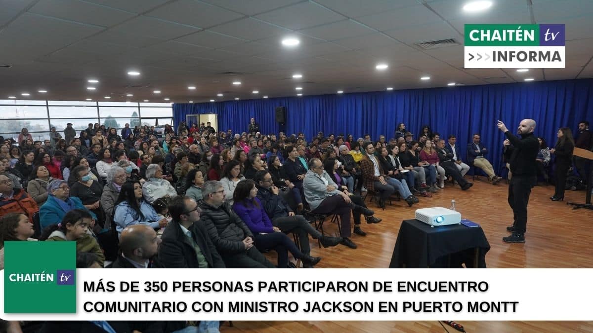 Más De 350 Personas Participaron De Encuentro Comunitario Con Ministro Jackson En Puerto Montt