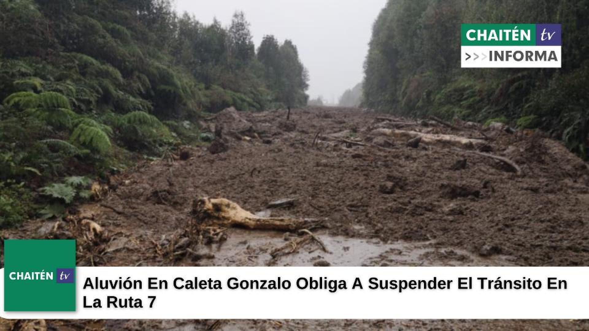 Aluvión En Caleta Gonzalo Obliga A Suspender El Tránsito En La Ruta 7