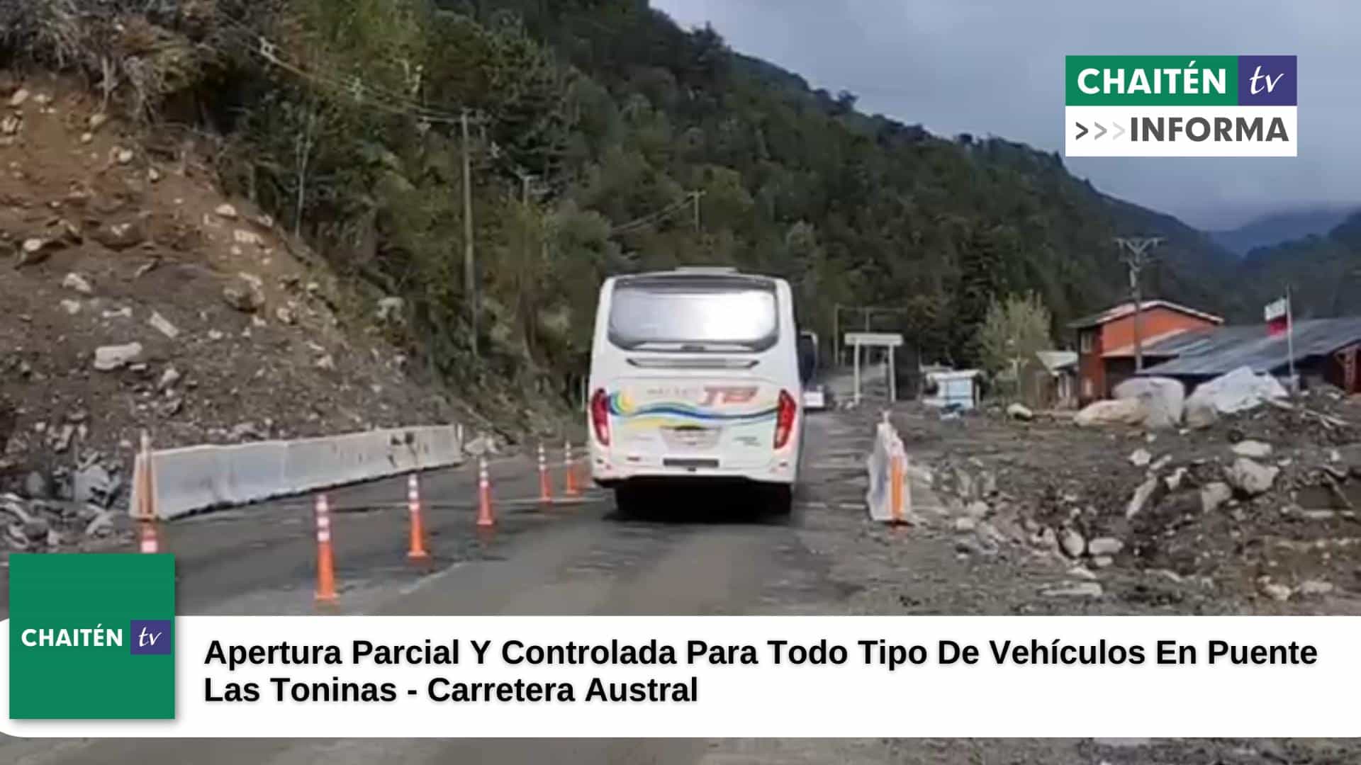 Apertura Parcial Y Controlada Para Todo Tipo De Vehículos En Puente Las Toninas – Carretera Austral