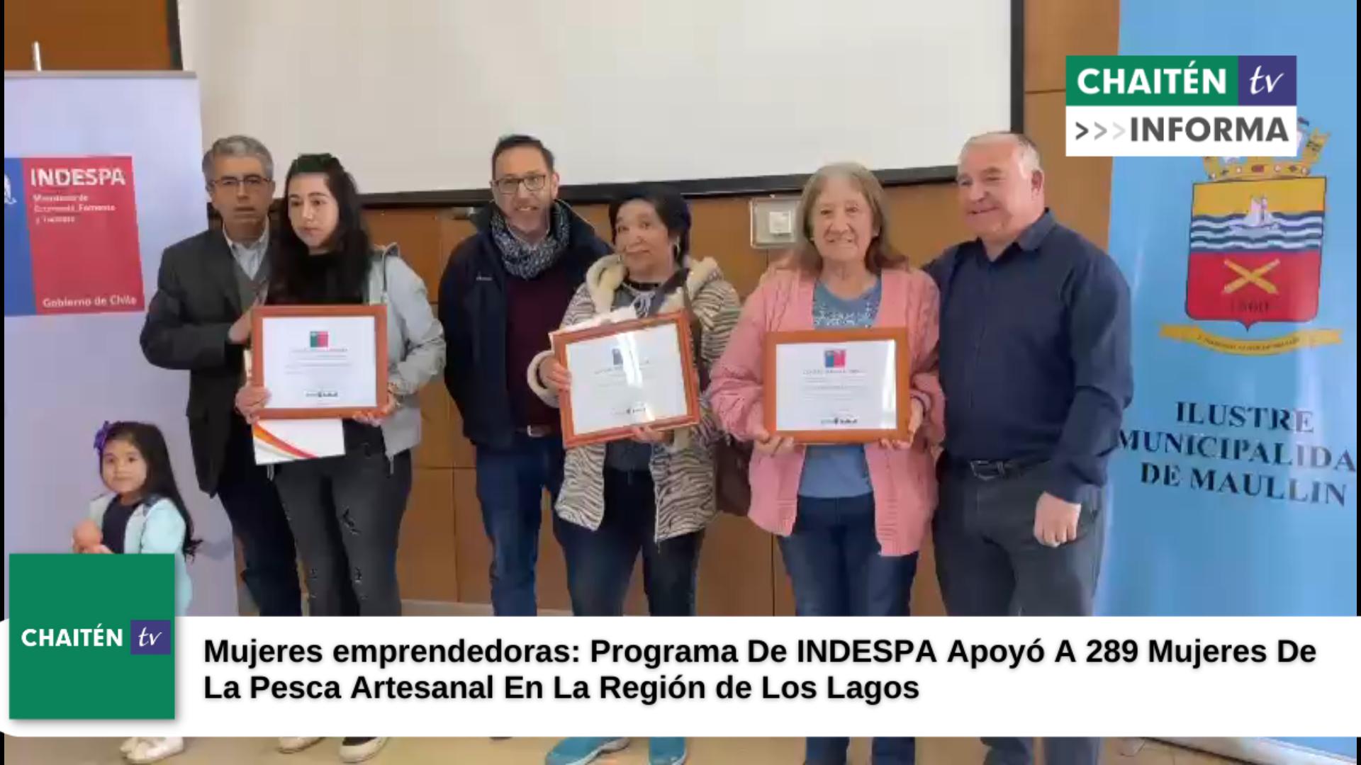 Mujeres Emprendedoras: Programa De INDESPA Apoyó A 289 Mujeres De La Pesca Artesanal En La Región De Los Lagos