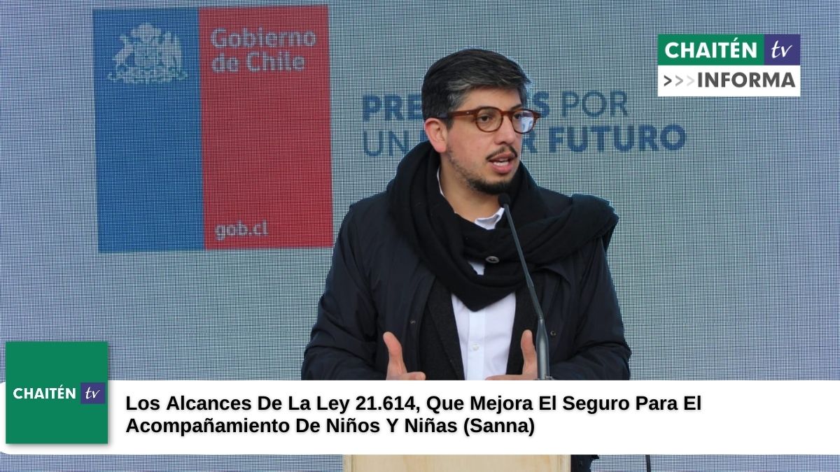 Los Alcances De La Ley 21.614, Que Mejora El Seguro Para El Acompañamiento De Niños Y Niñas (Sanna)