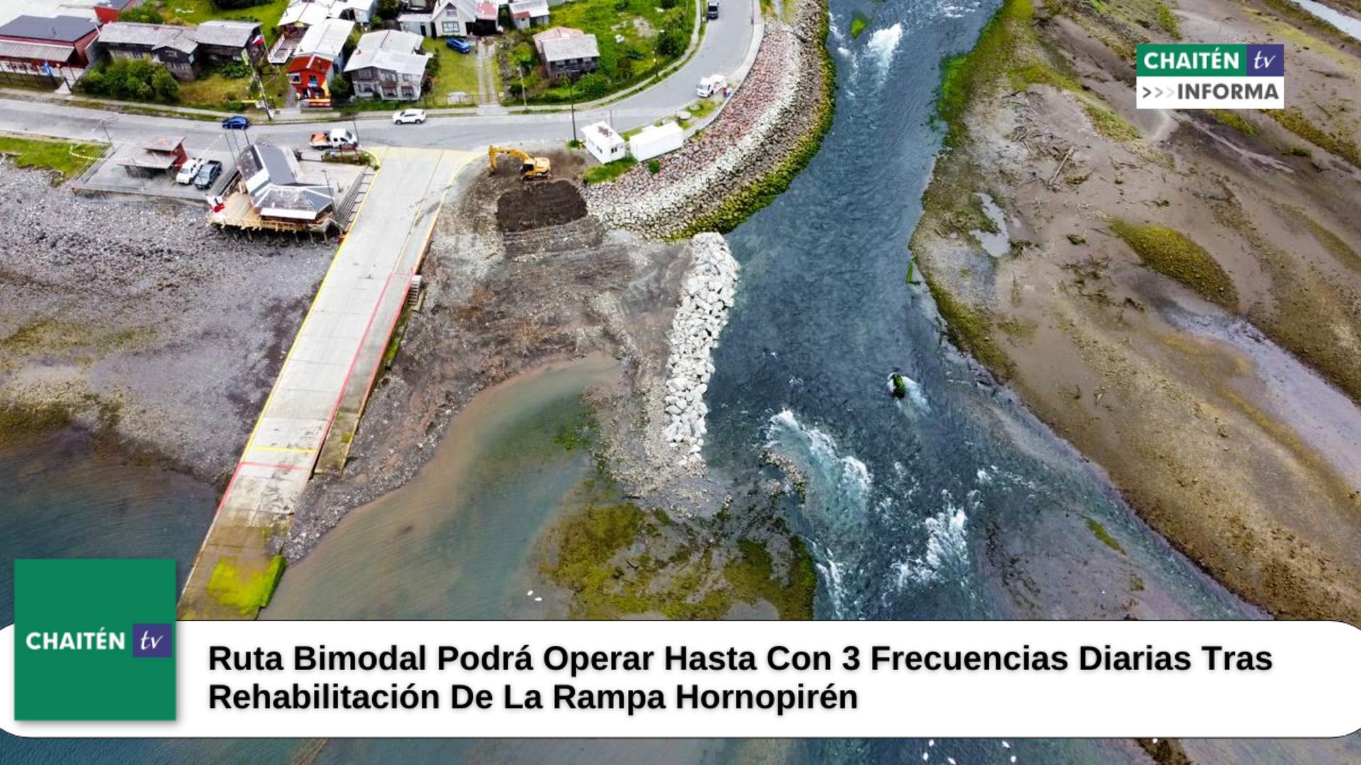 Ruta Bimodal Operará con Mayor Frecuencia tras Rehabilitación de Rampa en Hornopirén