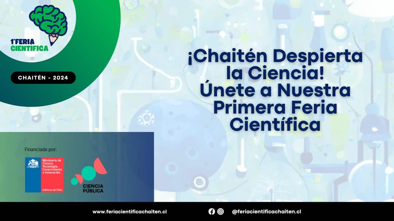 Chaitén se prepara para vivir una emocionante jornada de ciencia y conocimiento