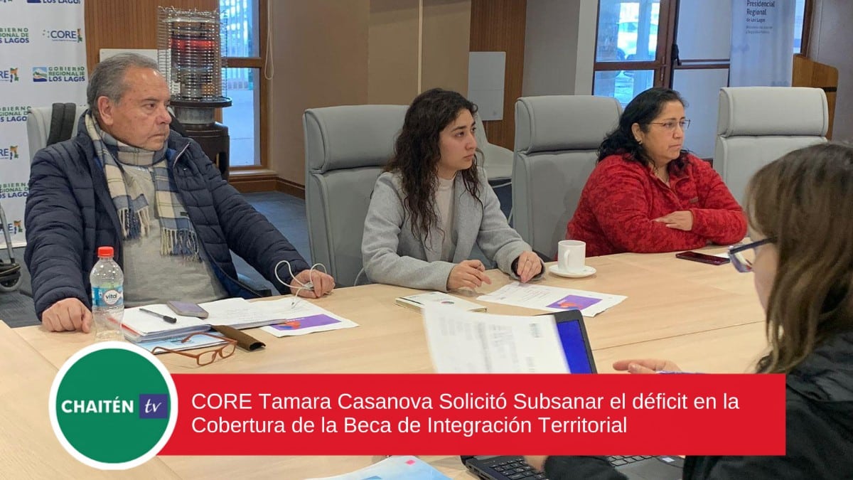 CORE Tamara Casanova Solicitó Subsanar el Déficit en la Cobertura de la Beca de Integración Territorial