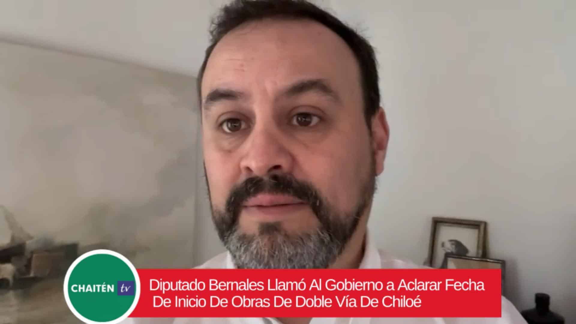 Diputado Bernales Llamó Al Gobierno a Aclarar Fecha De Inicio De Obras De Doble Vía De Chiloé