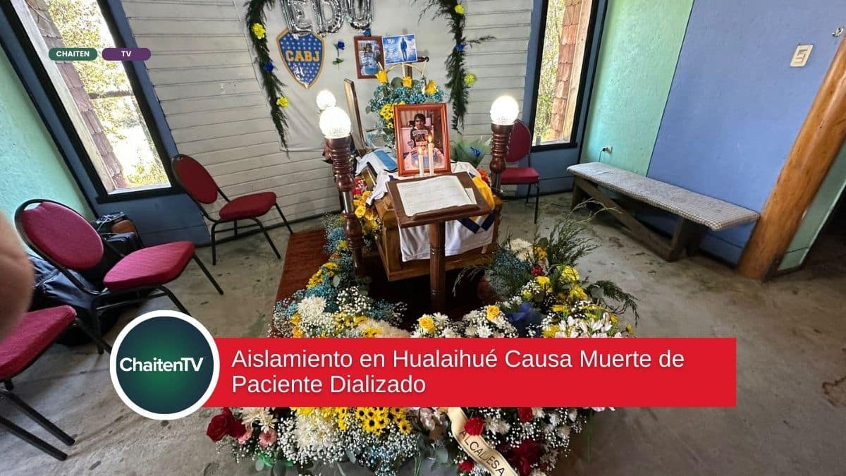 Aislamiento en Hualaihué Causa Muerte de Paciente Dializado